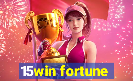 15win fortune